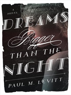 cover image of Dreams Bigger Than the Night